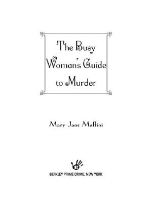 [A Charlotte Adams Mystery 05] • The Busy Woman's Guide to Murder